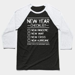 New Year Checklist. New Year New Fear! Baseball T-Shirt